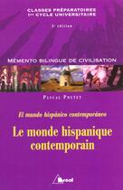 Couverture du livre « Le Monde Hispanique Contemporain » de Pascal Poutet aux éditions Breal