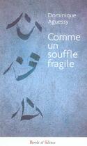 Couverture du livre « Comme un souffle fragile » de Aguessy D aux éditions Parole Et Silence