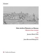 Couverture du livre « Huit siècles d'histoire en Marsan » de Jeanne-Marie Fritz aux éditions Atelier Des Brisants