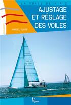 Couverture du livre « Le réglage des voiles » de Marcel Olivier aux éditions Vagnon