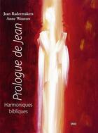 Couverture du livre « Prologue de jean - harmoniques bibliques » de Jean Radermakers aux éditions Fidelite