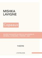 Couverture du livre « Copeaux » de Mishka Lavigne aux éditions Interligne