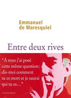 Couverture du livre « Entre deux rives » de Emmanuel De Waresquiel aux éditions L'iconoclaste