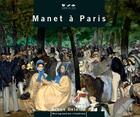 Couverture du livre « Manet a paris » de Bruno Delarue aux éditions Terre En Vue