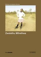 Couverture du livre « PHOTOBOLSILLO » de Mthethwa Zwelethu aux éditions La Fabrica