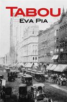 Couverture du livre « Tabou » de Eva Pia aux éditions Librinova