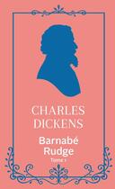 Couverture du livre « Barnaby Rudge t.1 » de Charles Dickens aux éditions Archipoche