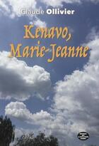 Couverture du livre « Kenavo, Marie-Jeanne » de Claude Ollivier aux éditions Montagnes Noires