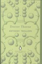 Couverture du livre « DOCTOR THORNE » de Anthony Trollope aux éditions Adult Pbs