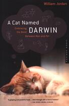Couverture du livre « A Cat Named Darwin » de Jordan William aux éditions Houghton Mifflin Harcourt