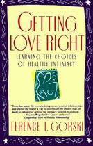 Couverture du livre « Getting Love Right » de Gorski Terence T aux éditions Touchstone