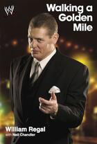 Couverture du livre « Walking a Golden Mile » de Regal William aux éditions Gallery Books