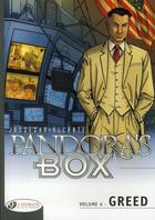 Couverture du livre « Pandora's box t.4 ; Greed » de Erik Juszezak et Didier Alcante aux éditions Cinebook