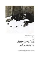 Couverture du livre « Paul nouge the subversion of images » de Paul Nouge aux éditions Wakefield Press