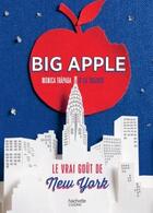 Couverture du livre « Big apple, le goût de New York » de Monica Trapaga et Lili Tulloch aux éditions Hachette Pratique