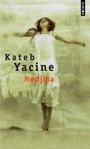 Couverture du livre « Nedjma » de Kateb Yacine aux éditions Points