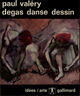 Couverture du livre « Degas Danse Dessin » de Paul Valery aux éditions Gallimard