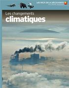 Couverture du livre « Les changements climatiques » de John Woodward aux éditions Gallimard-jeunesse