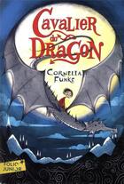 Couverture du livre « Cavalier du dragon Tome 1 » de Cornelia Funke aux éditions Gallimard-jeunesse