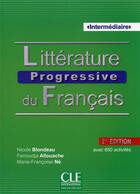 Couverture du livre « Litterature progressive du francais intermediaire 2ed + cd audio » de Blondeau/Allouache aux éditions Cle International