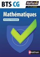 Couverture du livre « Mémos réflexes t.67 ; mathématiques ; 1re, 2e année ; BTS CG » de Jean-Luc Dianoux et Muriel Dorembus aux éditions Nathan