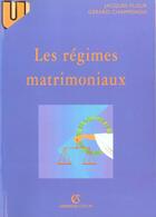 Couverture du livre « Les Regimes Matrimoniaux ; 1e Edition » de Champenois et Flour aux éditions Armand Colin