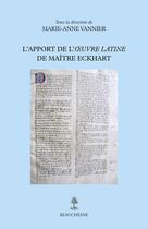 Couverture du livre « L'apport de l'oeuvre latine de Maître Eckhart » de Marie-Anne Vannier et Collectif aux éditions Cerf