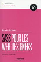 Couverture du livre « Sass pour les web designers » de Dan Cederholm aux éditions Eyrolles