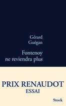 Couverture du livre « Fontenoy ne reviendra plus » de Gerard Guegan aux éditions Stock