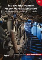 Couverture du livre « Espace, mouvement et son dans la sculpture de la seconde moitie du xxe » de Paul-Louis Rinuy aux éditions Crdp De Poitiers