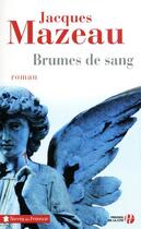 Couverture du livre « Brumes de sang » de Jacques Mazeau aux éditions Presses De La Cite