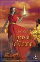 Couverture du livre « La vestale d'Epona » de P. C. Cast aux éditions Harlequin