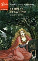 Couverture du livre « La belle et la bete - et autres contes » de Leprince De Beaumont aux éditions J'ai Lu