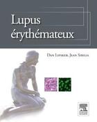Couverture du livre « Lupus érythémateux » de Dan Lipsker et Jean Sibilia aux éditions Elsevier-masson