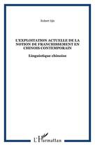 Couverture du livre « L'exploitation actuelle de la notion de franchissement en chinois contemporain - linguistique chinoi » de Iijic Robert aux éditions Editions L'harmattan