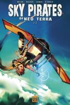 Couverture du livre « Sky pirates of neo terra t.2 » de D'Errico et Wagner aux éditions Soleil