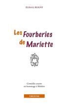 Couverture du livre « Les fourberies de Mariette » de Elisa Bligny-Guicheteau aux éditions Books On Demand