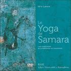 Couverture du livre « Le yoga de Samara ; livre + dvd » de Idris Lahore aux éditions Ecce
