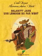 Couverture du livre « Calamity Jane ; une légende du far west » de Cecile Benoist aux éditions Le Verger Des Hesperides