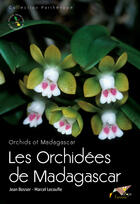 Couverture du livre « Les orchidées de Madagascar / orchids of Madagascar » de Marcel Lecoufle et Jean Bosser aux éditions Biotope