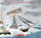 Couverture du livre « Art populaire des marins de la pointe Bretagne » de Bernard Cadoret et Bernard Lagny aux éditions Editions Dialogues