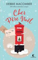 Couverture du livre « Cher père Noël » de Debbie Macomber aux éditions Charleston
