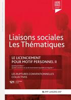 Couverture du livre « Le licenciement pour motif personnel II : Quelle procédureet#8201;? Quelles sanctions en cas de licenciement injustifié ou irrégulier ? » de Sandra Limou et Florence Lefrancois et Clara Lecroq aux éditions Liaisons