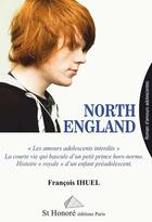 Couverture du livre « North england » de Francois Ihuel aux éditions Saint Honore Editions