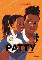 Couverture du livre « Go ! Tome 2 : Patty » de Jason Reynolds aux éditions Milan