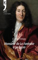 Couverture du livre « Monsieur de La Fontaine, à sa façon » de Lionel Fenoy aux éditions N'co éditions