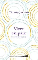 Couverture du livre « Vivre en paix » de Thierry Janssen aux éditions Marabout