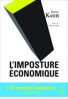 Couverture du livre « L'imposture économique » de Steve Keen aux éditions Editions De L'atelier