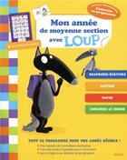 Couverture du livre « Mon annee de moyenne section avec loup » de Sandy Dumee/Claire M aux éditions Philippe Auzou