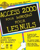 Couverture du livre « Access 2000 Pour Les Nuls » de John Kaufeld aux éditions Sybex